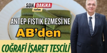 Antep Fıstık Ezmesi’ne AB’den Coğrafi İşaret Tescili