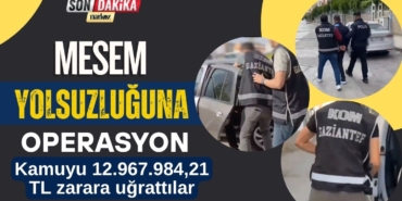 MESEM'de Yolsuzluk Operasyonu!