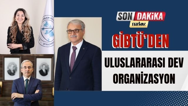 GİBTÜ’den Uluslararası Dev Organizasyon
