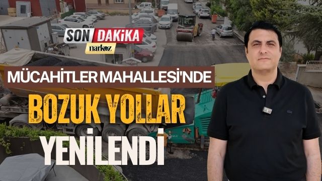 Mücahitler Mahallesi'nde Bozuk Yollar Yenilendi