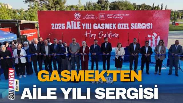 GASMEK’ten Aile Yılı Sergisi