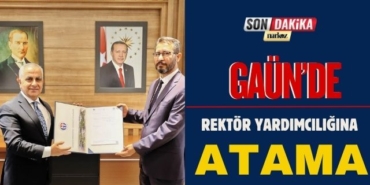 GAÜN'de Rektör Yardımcılığına Atama