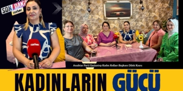 Anahtar Partili Dilek Kaya: Kadınların Gücü Tartışılamaz