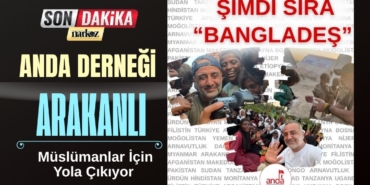 ANDA Derneği, Arakanlı Müslümanlar İçin Yola Çıkıyor