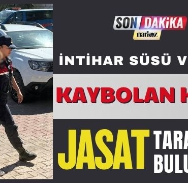 İntihar Süsü Vererek Kaybolan Kadın JASAT Tarafından Bulundu