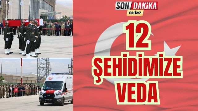 12 Şehidimize Veda