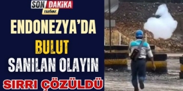 Endonezya’da “Bulut” Sanılan Olayın Sırrı Çözüldü
