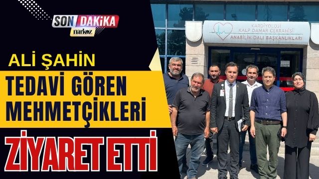 Şahin Tedavi Gören Mehmetçikleri Ziyaret Etti
