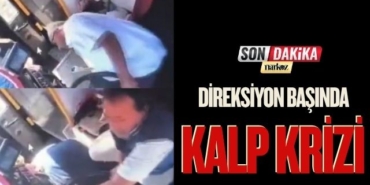 Direksiyon Başında Kalp Krizi