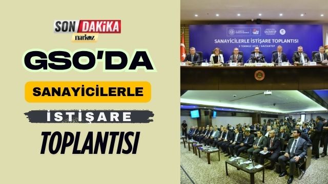 GSO' da Sanayicilerle İstişare Toplantısı Düzenlendi