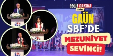 GAÜN SBF' de Mezuniyet Sevinci