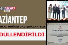 Gaziantep, Normal Doğum Çalışmalarıyla Ödüllendirildi