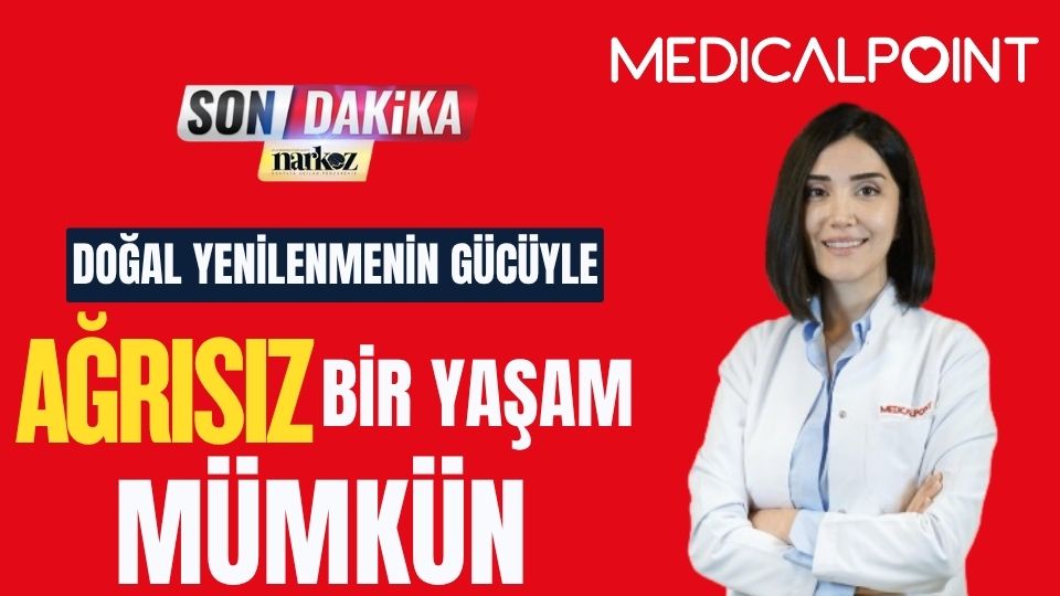 Doğal Yenilenmenin Gücüyle Ağrısız Bir Yaşam Mümkün