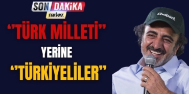 ‘’Türk milleti’’ yerine ‘’Türkiyeliler’’