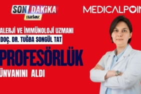 Alerji ve İmmünoloji Uzmanı Doç. Dr. Tuğba Songül Tat, Profesörlük Unvanını Aldı