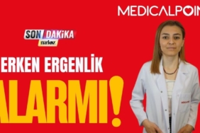 Erken Ergenlik Alarmı!