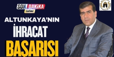 Altunkaya’nın İhracat Başarısı
