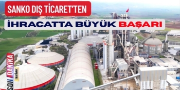 SANKO Dış Ticaret’ten İhracatta Büyük Başarı