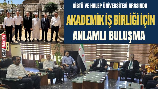 GİBTÜ ve Halep Üniversitesi Arasında Akademik İş Birliği İçin Anlamlı Buluşma