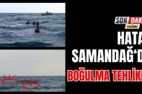 Hatay Samandağ'da Boğulma Tehlikesi