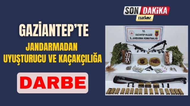 Gaziantep’te Jandarmadan Uyuşturucu ve Kaçakçılığa Darbe
