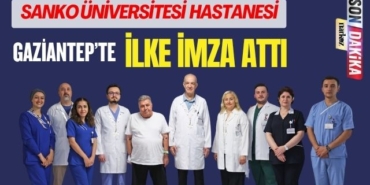 SANKO Üniversitesi Hastanesi Gaziantep'te İlke İmza Attı