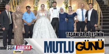 Taşanlar Ailesinin Mutlu Günü