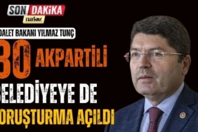 Adalet Bakanı Yılmaz Tunç: 30 AK Partili Belediyeye De Soruşturma Açıldı