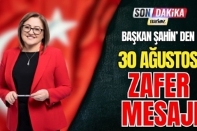 Başkan Şahin' den Zafer Mesajı