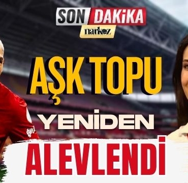 Aşk Topu Yeniden Alevlendi