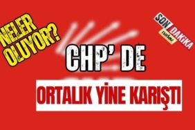 CHP' de Ortalık Yine Karıştı