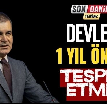 Devlet 1 Yıl Önce Tespit Etmiş