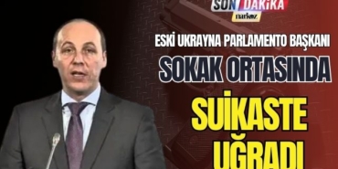 Eski Ukrayna Parlamento Başkanı Sokak Ortasında Suikaste Uğradı