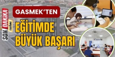 GASMEK' ten Eğitimde Büyük Başarı