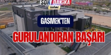 GASMEK' ten Gururlandıran Başarı