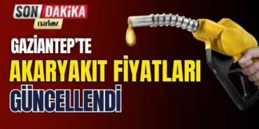 Gaziantep' te Akaryakıt Fiyatları Güncellendi