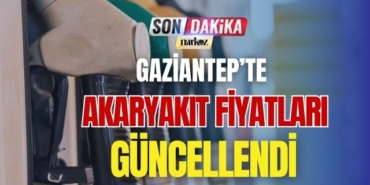 Gaziantep' te Akaryakıt Fiyatları Güncellendi