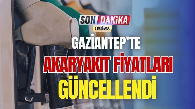 Gaziantep' te Akaryakıt Fiyatları Güncellendi