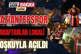 Gaziantepspor Taraftarlar Lokali Coşkuyla Açıldı