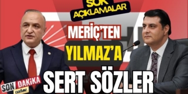 Meriç'ten Yılmaz' a Sert Sözler