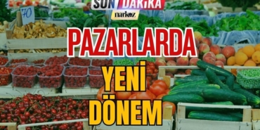 Pazarlarda Yeni Dönem