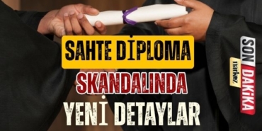 Sahte Diploma Skandalında Yeni Detaylar