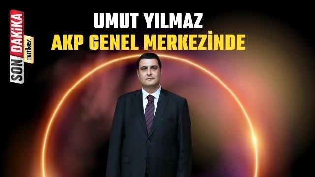 Umut Yılmaz AKP Genel Merkezinde