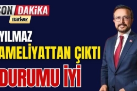 Yılmaz Ameliyattan Çıktı