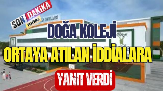 Doğa Koleji Ortaya Atılan İddialara Yanıt Verdi