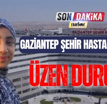 Gaziantep Şehir Hastanesi’nde Üzen Durum