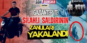 Gaziantep' te Silahlı Saldırının Zanlıları Yakalandı 7 Kişi Gözaltında