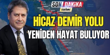Hicaz Demiryolu Yeniden Hayat Buluyor!