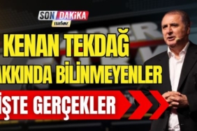 Kenan Tekdağ Hakkında Bilinmeyenler! İşte Gerçekler