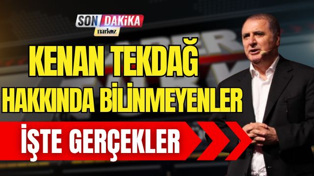 Kenan Tekdağ Hakkında Bilinmeyenler! İşte Gerçekler